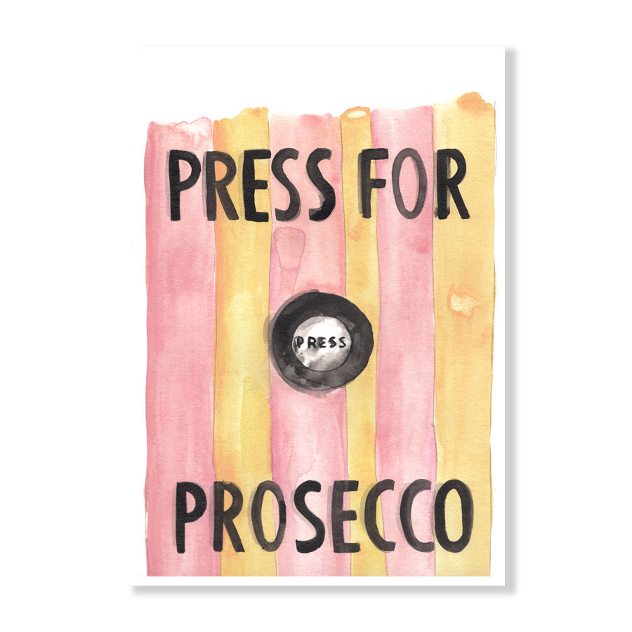 Press for Prosecco | Poster Print