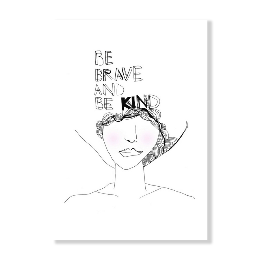 Stay Brave | Fine Art Print